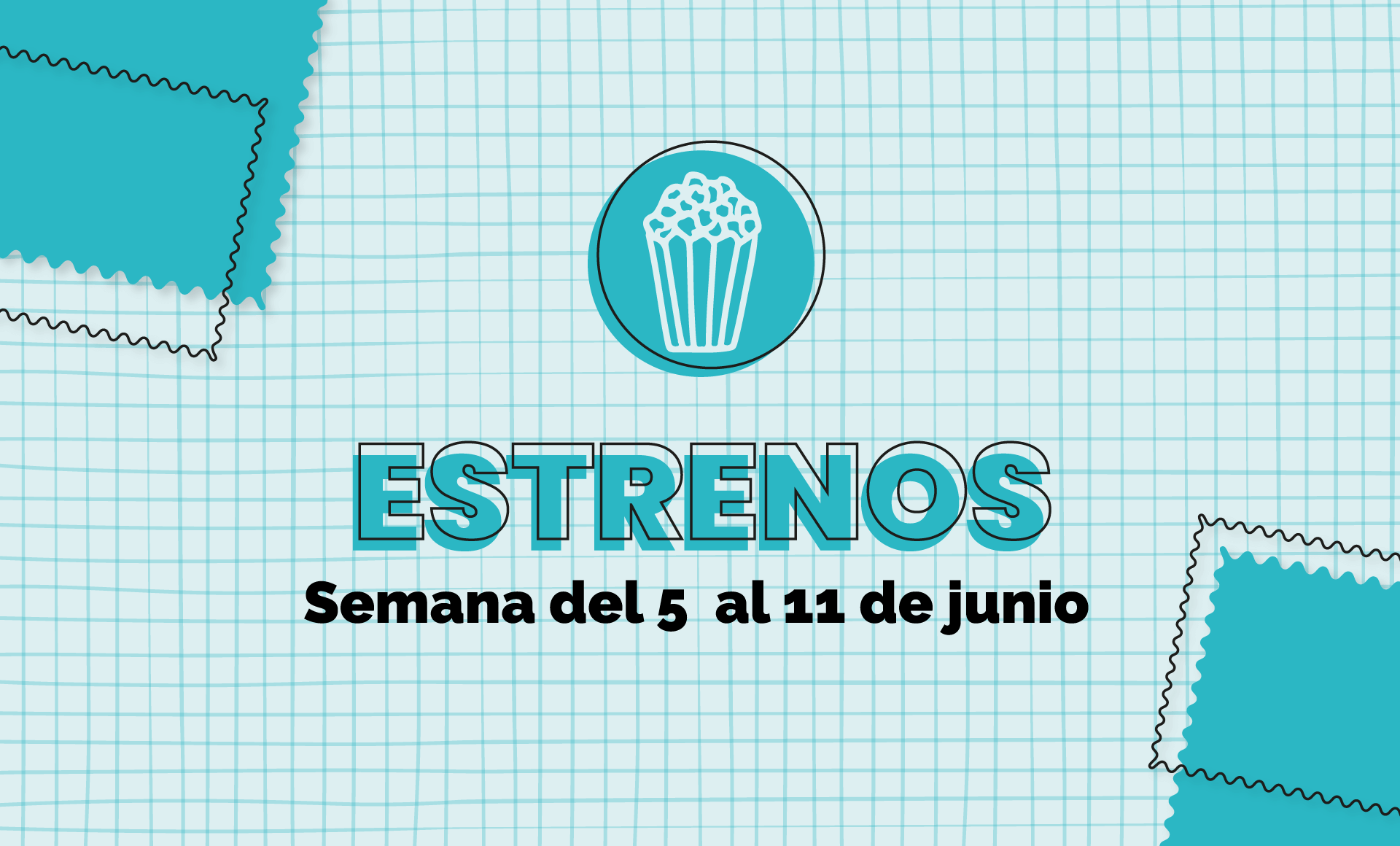 estrenos 5 junio - 11 junio